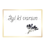 İyi Ki Varsın Hediye Kartı